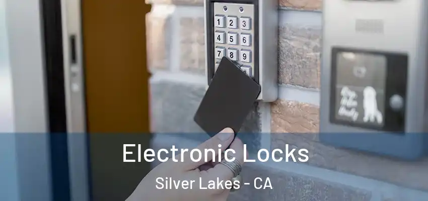  Electronic Locks Silver Lakes - CA
