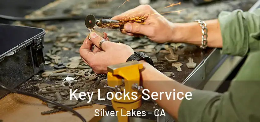 Key Locks Service Silver Lakes - CA